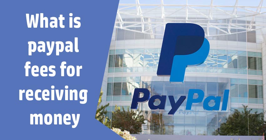 PayPal Fees for Receiving Money